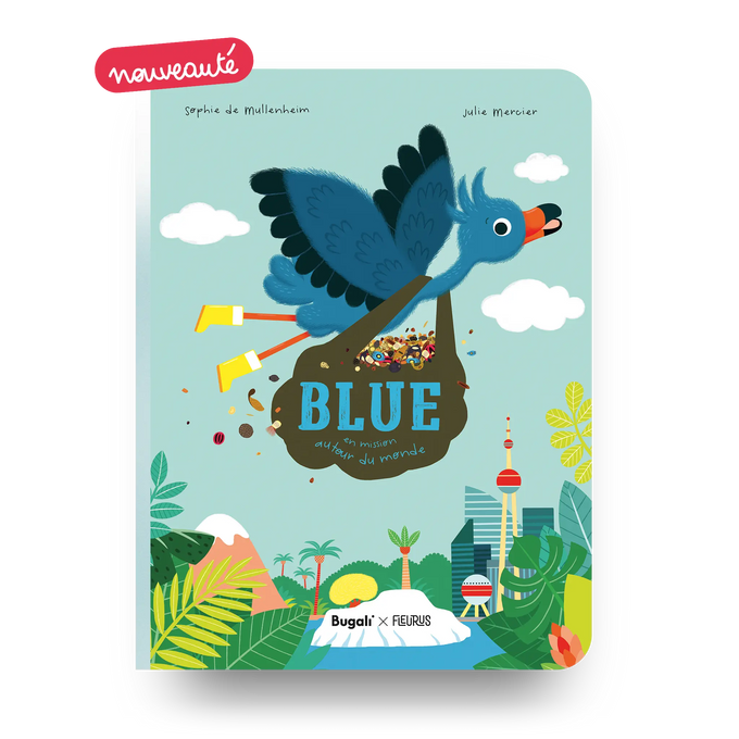 Blue, en mission autour du monde (5+)